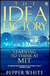 The Idea Factory: Learning to Think at MIT