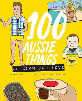 100 Aussie Things We Know and Love