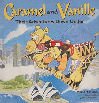 Caramel and Vanille: Their Adventures Down Under - Thryft