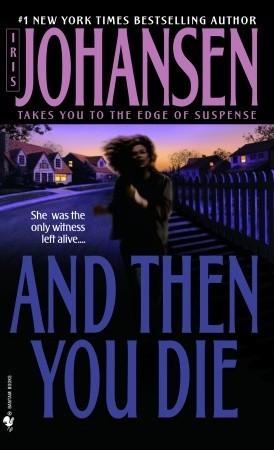 And Then You Die : A Novel - Thryft