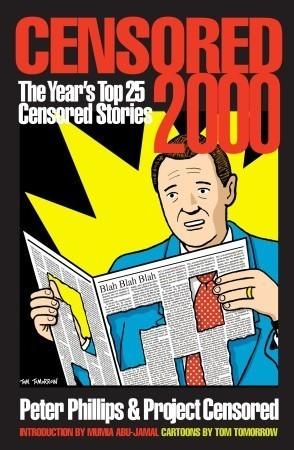 Censored 2000: The Year's Top 25 Censored Stories - Thryft