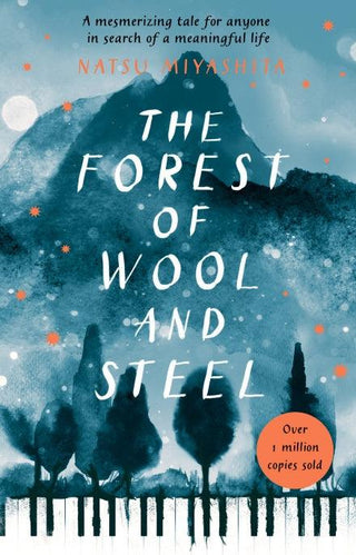 The Forest of Wool and Steel : Winner of the Japan Booksellers' Award