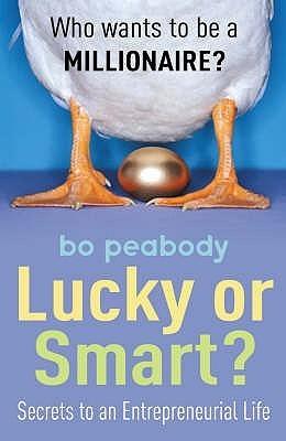 Lucky Or Smart? - Secrets To An Entrepreneurial Life - Thryft