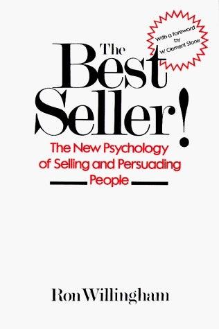 The Best Seller!: The New Psychology of Selling and Persuading People - Thryft