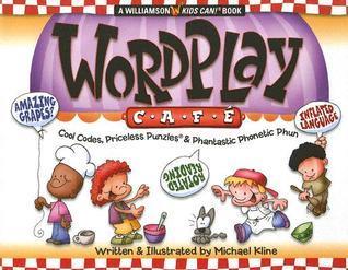 WordPlay Cafe: Cool Codes, Priceless Punzles & Phantastic Phonetic Phun