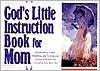 God's Little Instruction Book For Mom - Thryft