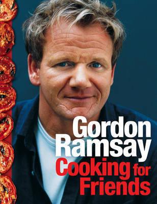 Gordon Ramsay Cooking For Friends - Thryft