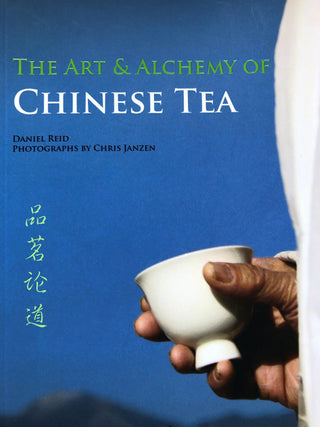 The Art & Alchemy of Chinese Tea