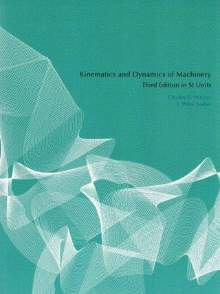 KINEMATICS & DYNAMICS MACHINERY SI ED - Thryft