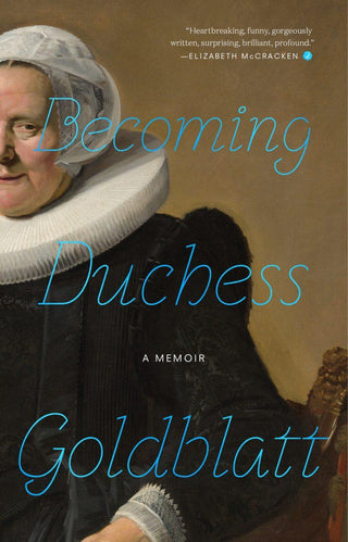 Becoming Duchess Goldblatt - Thryft