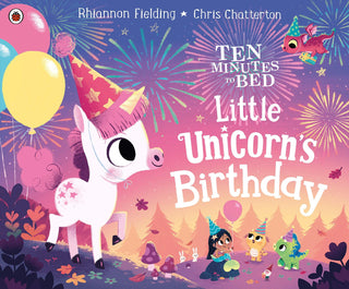 Ten Minutes to Bed: Little Unicorn's Birthday - Thryft