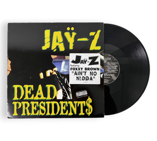 Dead President$ / Ain't No Nigga