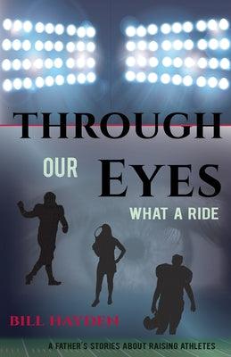 Through Our Eyes: What A Ride - Thryft