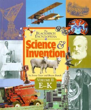 The Blackbirch Encyclopedia Of Science And Invention: E-K - Thryft