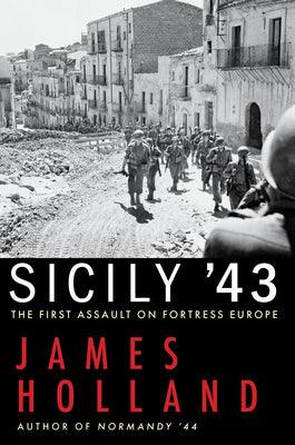 Sicily '43: The First Assault on Fortress Europe - Thryft