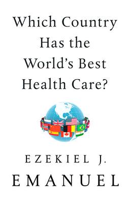 Which Country Has the World's Best Health Care? - Thryft