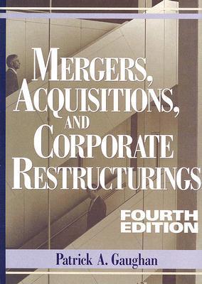 Mergers, Acquisitions, and Corporate Restructurings