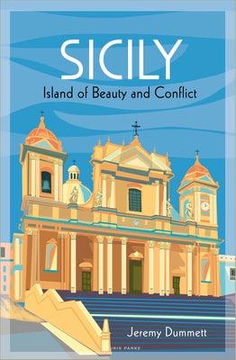 Sicily: Island of Beauty and Conflict - Thryft