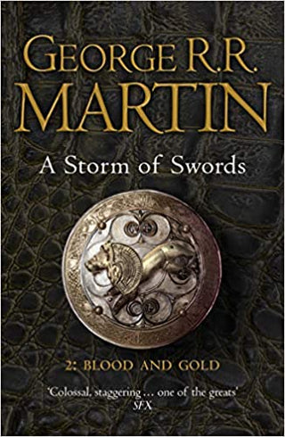 A Storm of Swords: Part 2 Blood and Gold - A Song of Ice and Fire