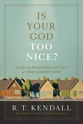 Is Your God Too Nice? - A Call For Believers To Get Out Of Their Comfort Zone - Thryft