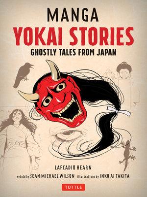 Yokai Stories - Ghostly Tales From Japan (Seven Manga Ghost Stories) - Thryft