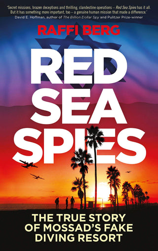 Red Sea Spies: The True Story of Mossad's Fake Holiday Resort