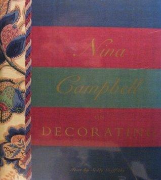 Nina Campbell On Decorating :CAMPBELL - Thryft