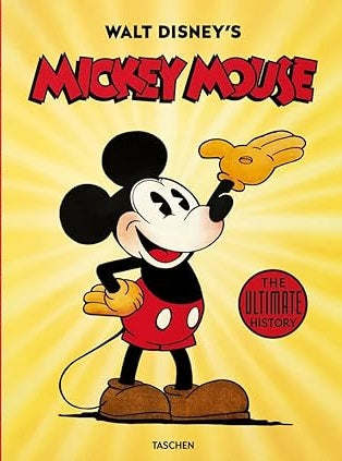 Walt Disney's Mickey Mouse: The Ultimate History - 40th Anniversary Edition