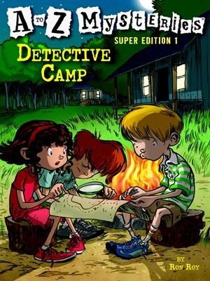 A to Z Mysteries Super Edition 1: Detective Camp - Thryft