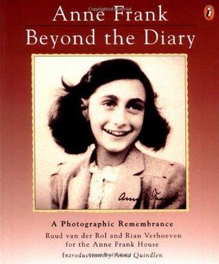 Anne Frank, Beyond The Diary - A Photographic Remembrance - Thryft