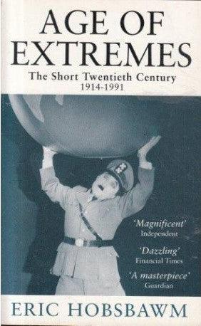 Age Of Extremes - The Short Twentieth Century, 1914-1991 - Thryft