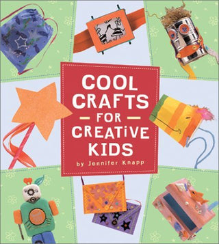 Cool Crafts for Creative Kids