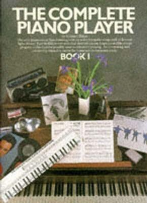 The Complete Piano Player : Book 1 - Thryft