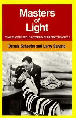 Masters of Light : Conversations with Contemporary Cinematographers - Thryft