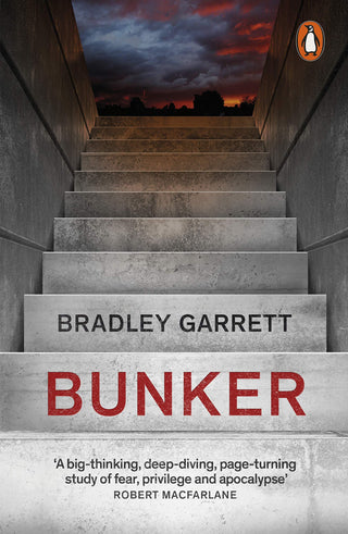 Bunker : What It Takes to Survive the Apocalypse - Thryft