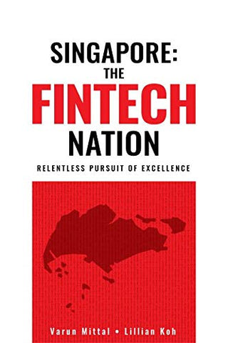 Singapore: The Fintech Nation