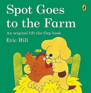 Spot Goes to the Farm