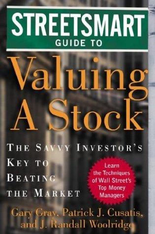 Streetsmart Guide to Valuing A Stock: The Savvy Investor's Key to Beating the Market - Thryft