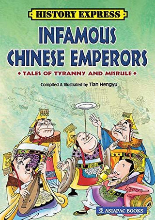 Infamous Chinese Emperors - Tales Of Tyranny And Misrule - Thryft