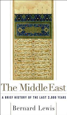 The Middle East : A Brief History of the Last 2, 000 Years - Thryft