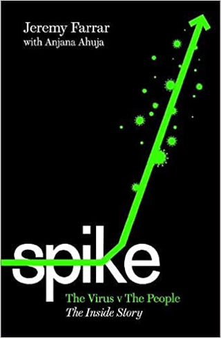 Spike: The Virus vs The People: The Inside Story