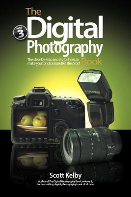 Digital Photography Book, Part 3, The - Thryft