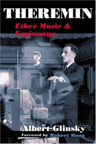 Theremin - Ether Music and Espionage