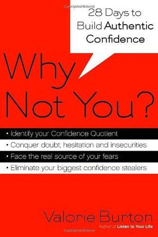 Why Not You? - Twenty-Eight Days To Authentic Confidence - Thryft