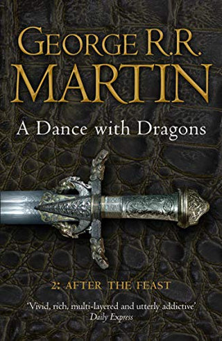 After the Feast: A Dance With Dragons