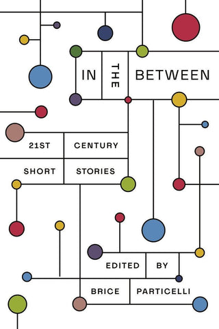 In The Between - 21St Century Short Stories - Thryft