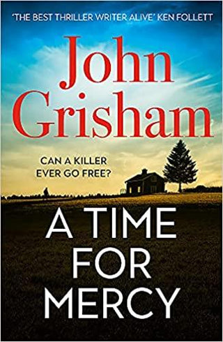 A Time for Mercy : John Grisham's No. 1 Bestseller - Thryft