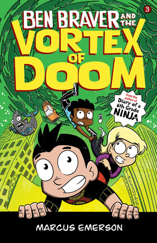 Ben Braver and the Vortex of Doom: The Super Life of Ben Braver 3 - Thryft