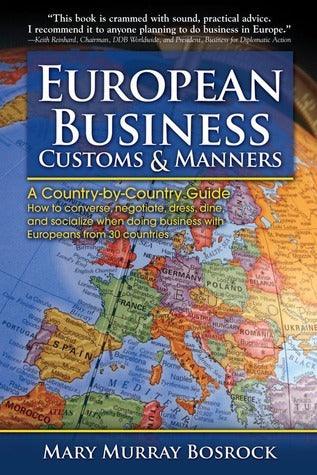 European Business Customs & Manners : A Country-By-Country Guide to European Customs and Manners - Thryft