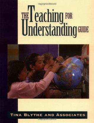 The Teaching for Understanding Guide - Thryft